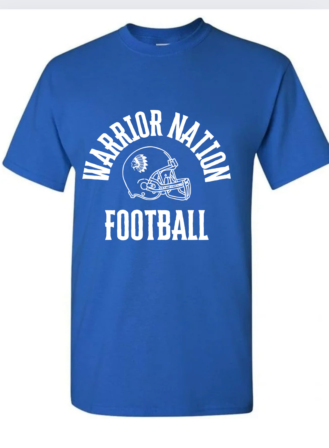 Warrior Nation Football - Tshirt/Sweatshirt  Youth/Adult Sizing